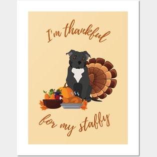 I'm Thankful For My Staffy (Thanksgiving Theme) Posters and Art